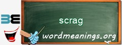 WordMeaning blackboard for scrag